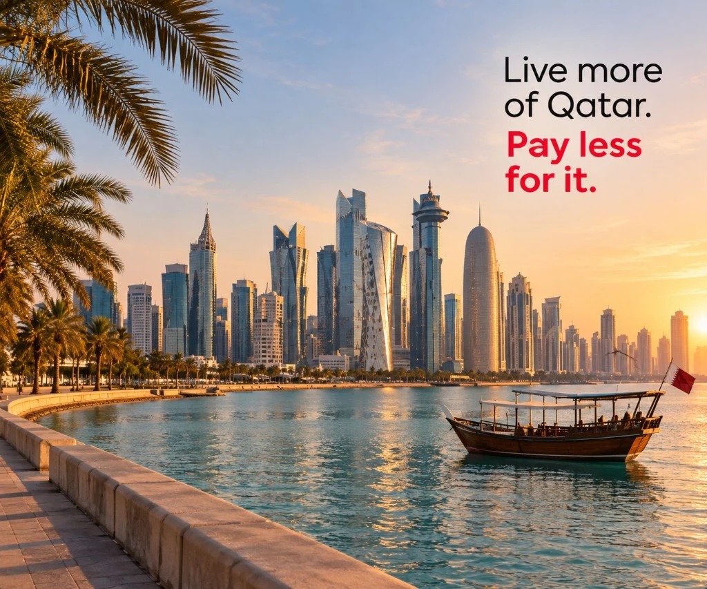 Live more of Qatar. Pay less for it.